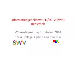 informatiebijeenkomst po so vo vso rijnstreek