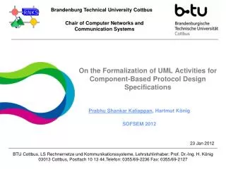 On the Formalization of UML Activities for Component-Based Protocol Design Specifications