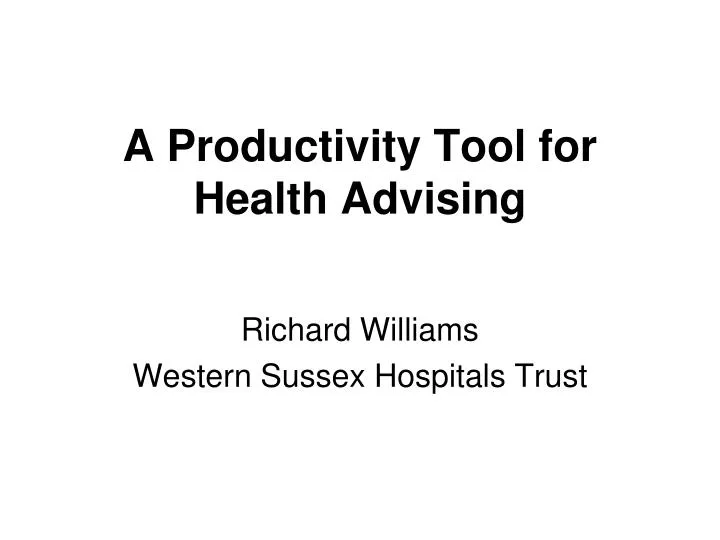 a productivity tool for health advising