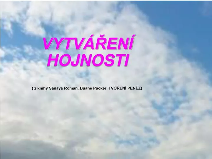 vytv en hojnosti z knihy sanaya roman duane packer tvo en pen z