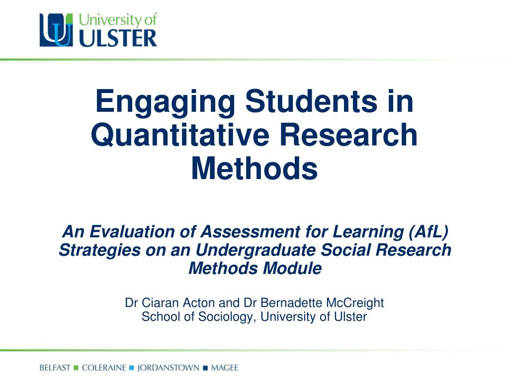 PPT - Engaging Students in Quantitative Research Methods PowerPoint ...
