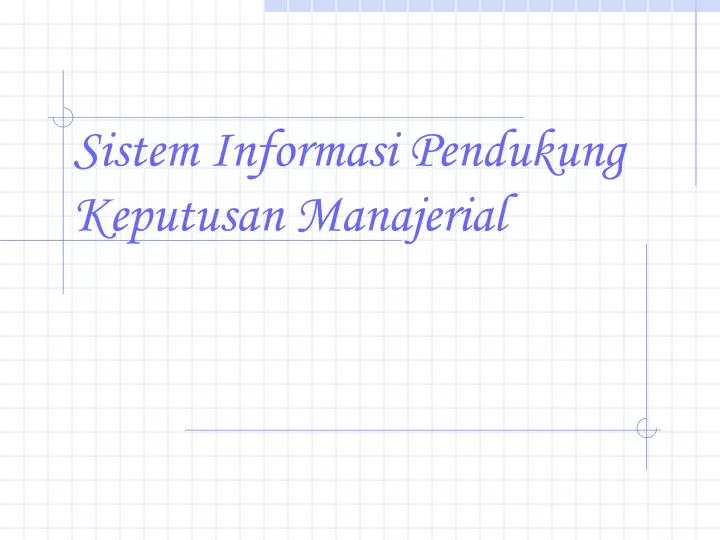 sistem informasi pendukung keputusan manajerial