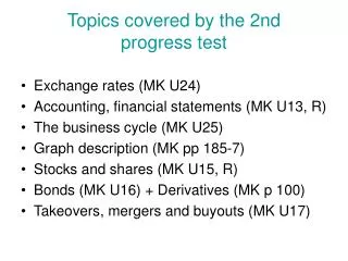 Topics covered by the 2nd progress test