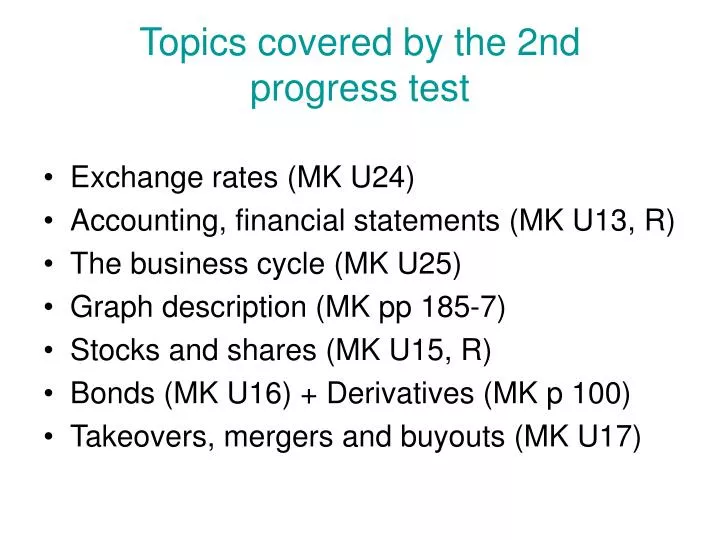 topics covered by the 2nd progress test
