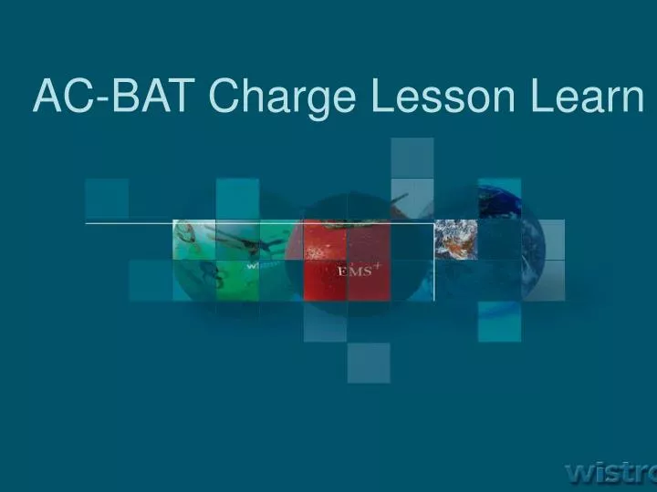 ac bat charge lesson learn