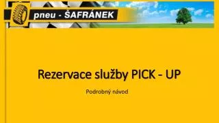 rezervace slu by pick up