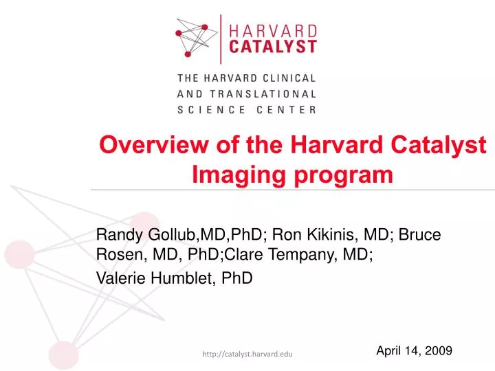 overview of the harvard catalyst imaging program