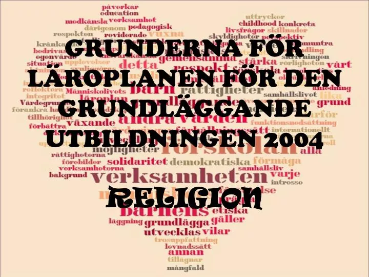 grunderna f r l roplanen f r den grundl ggande utbildningen 2004 religion