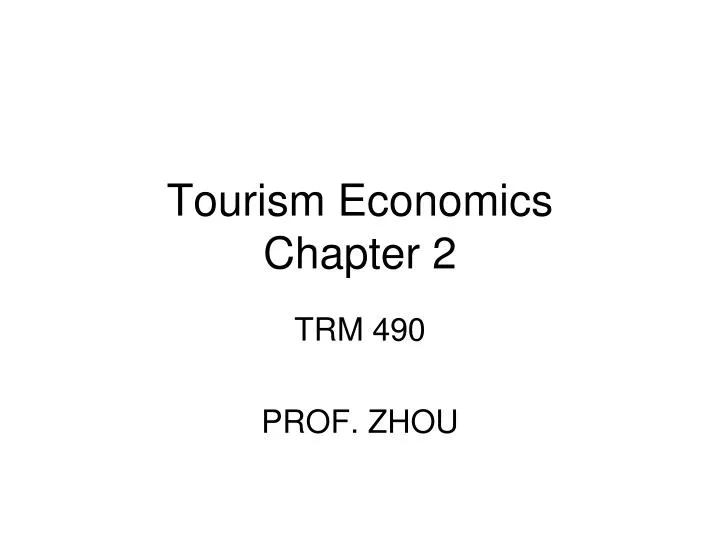 tourism economics chapter 2