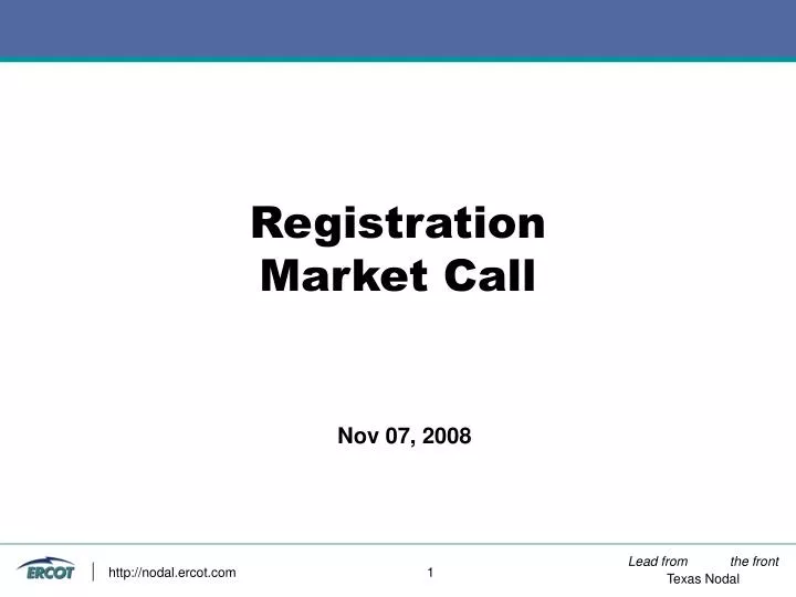 registration market call