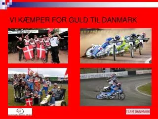 vi k mper for guld til danmark