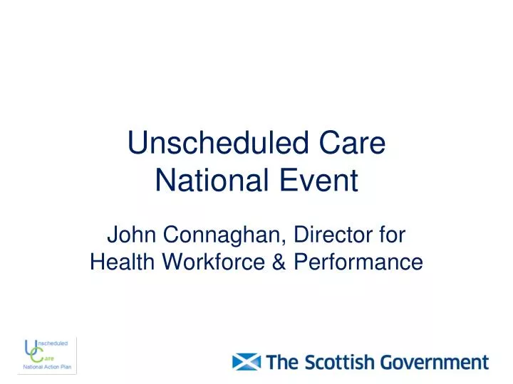 unscheduled care national event