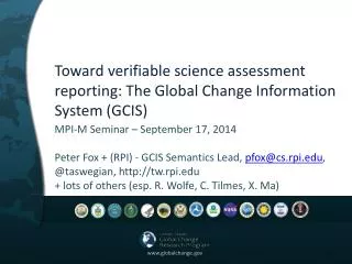Toward verifiable science assessment reporting: The Global Change Information System (GCIS)