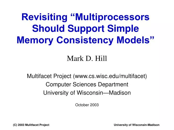 revisiting multiprocessors should support simple memory consistency models