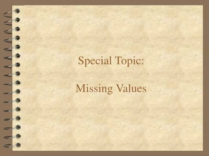 special topic missing values