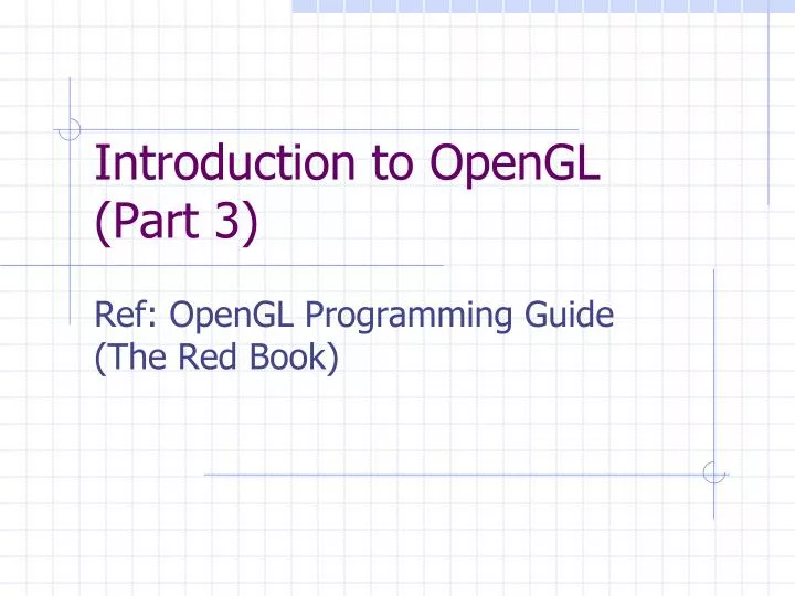 introduction to opengl part 3