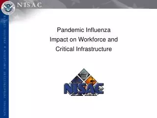 Pandemic Influenza Impact on Workforce and Critical Infrastructure