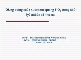 ng du ng cu a xu c ta c quang tio 2 trong x ly n c o nhie m