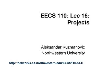 EECS 110: Lec 16: Projects