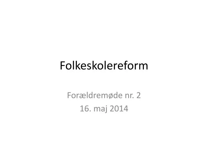 folkeskolereform