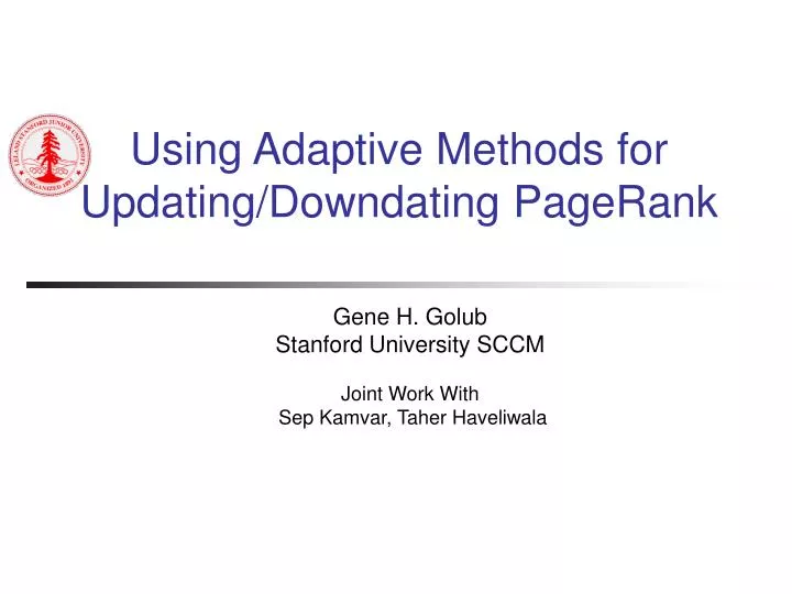 using adaptive methods for updating downdating pagerank
