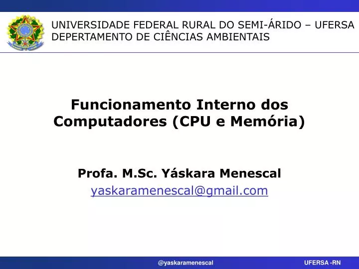 funcionamento interno dos computadores cpu e mem ria