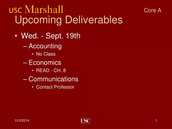 upcoming deliverables