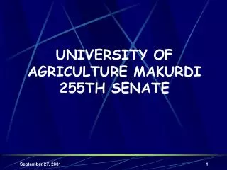 UNIVERSITY OF AGRICULTURE MAKURDI 255TH SENATE