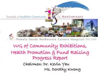 WG of Community Exhibitions, Health Promotion &amp; Fund Raising