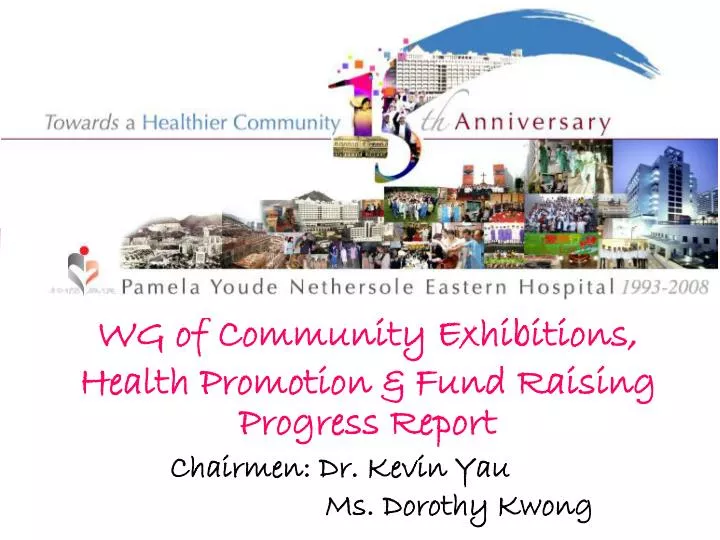 wg of community exhibitions health promotion fund raising
