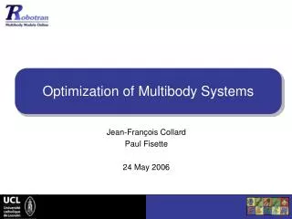 Optimization of Multibody Systems