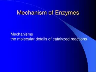 Mechanism of Enzymes