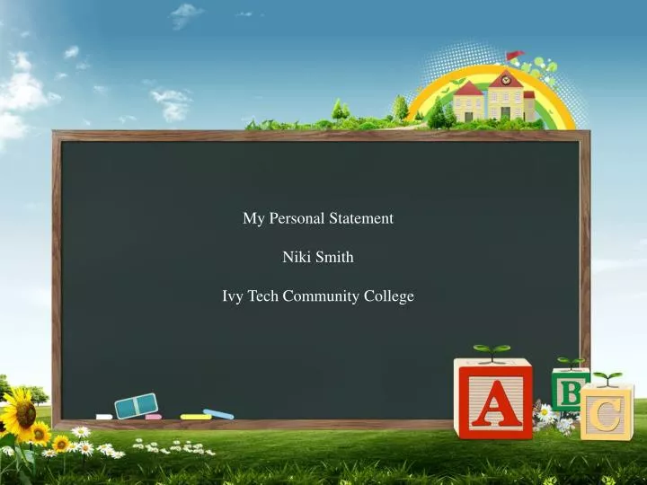 my personal statement niki smith ivy tech community college