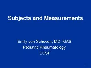 Subjects and Measurements