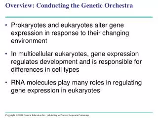 Overview: Conducting the Genetic Orchestra