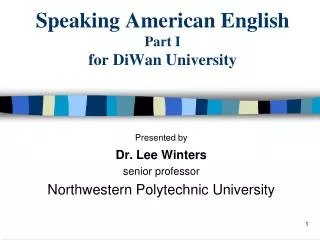 Speaking American English Part I for DiWan University