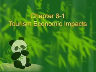 Chapter 8-1 Tourism Economic Impacts