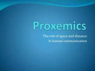 Proxemics