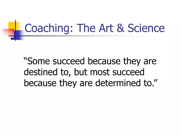 coaching the art science