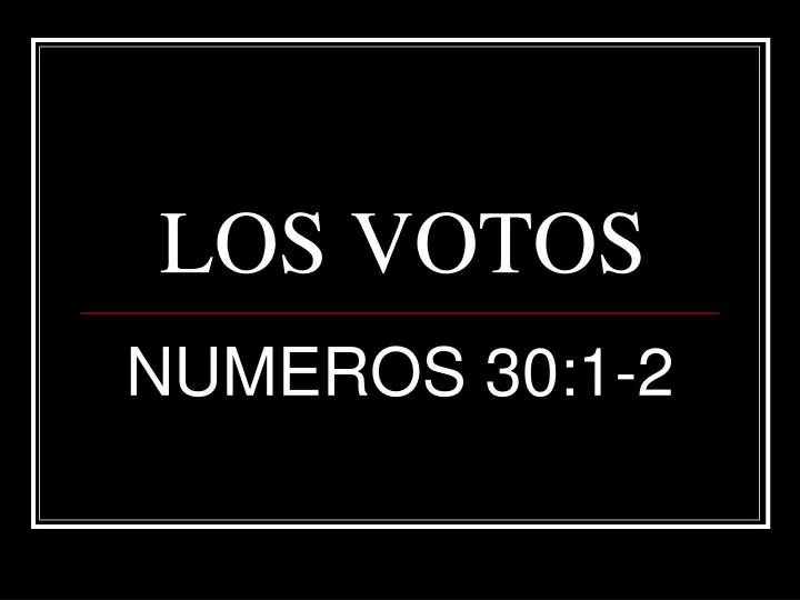 los votos