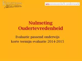 nulmeting oudertevredenheid