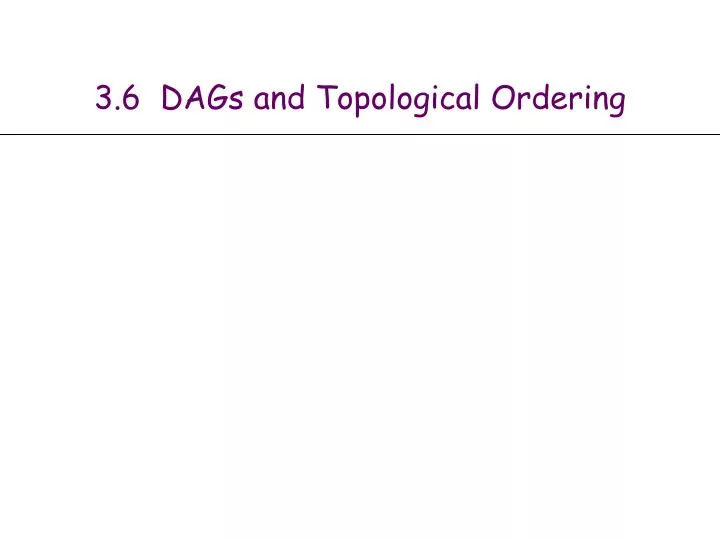 3 6 dags and topological ordering