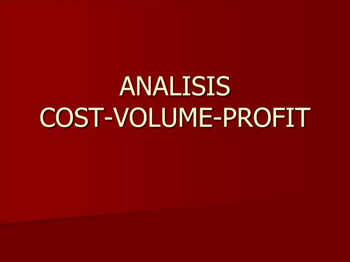 analisis cost volume profit