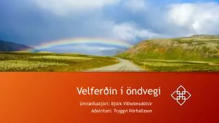 velfer in ndvegi