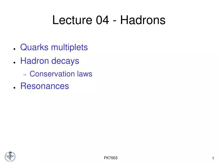 lecture 04 hadrons