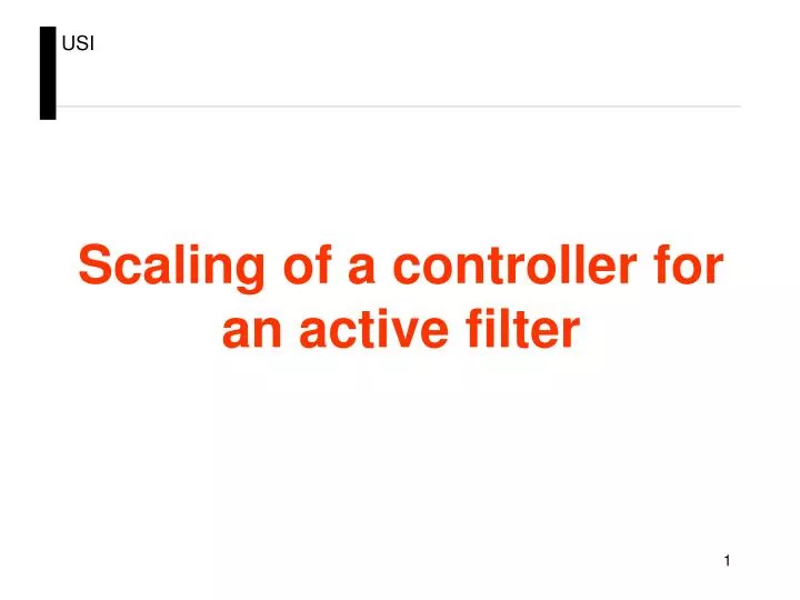 scaling of a controller for an active filter