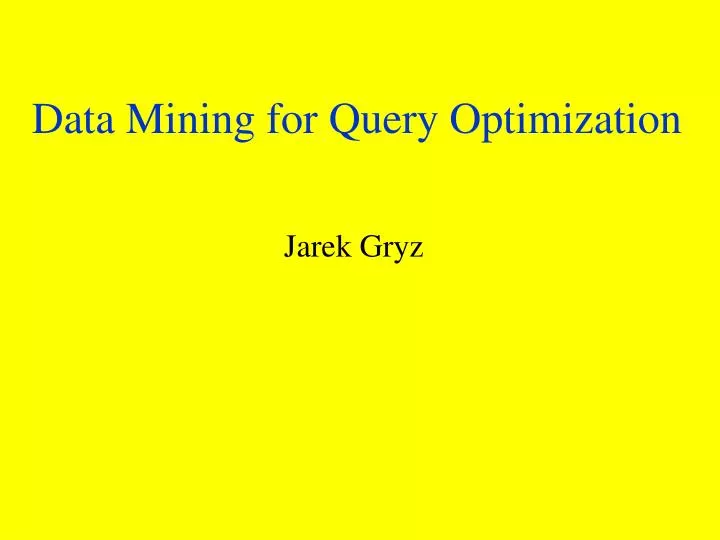 data mining for query optimization