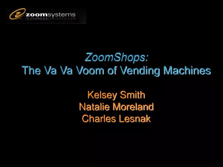 zoomshops the va va voom of vending machines kelsey smith natalie moreland charles lesnak