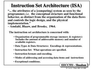 Instruction Set Architecture (ISA)