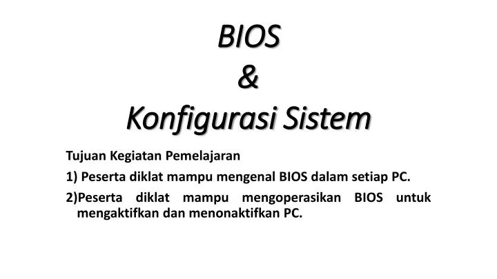 bios konfigurasi sistem